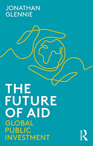 9780367404970: The Future of Aid: Global Public Investment