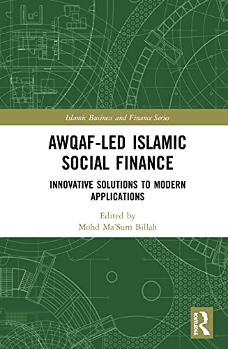 Stock image for Awqaf-led Islamic Social Finance: Innovative Solutions to Modern Applications for sale by Blackwell's