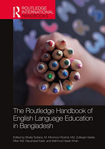 Imagen de archivo de The Routledge Handbook of English Language Education in Bangladesh a la venta por Basi6 International