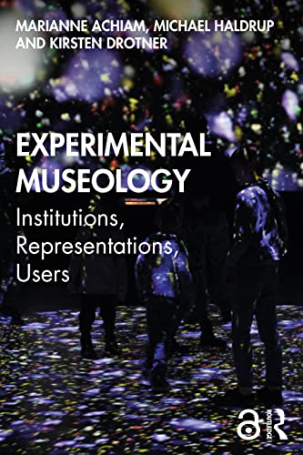 Imagen de archivo de Experimental Museology: Institutions, Representations, Users a la venta por Blackwell's