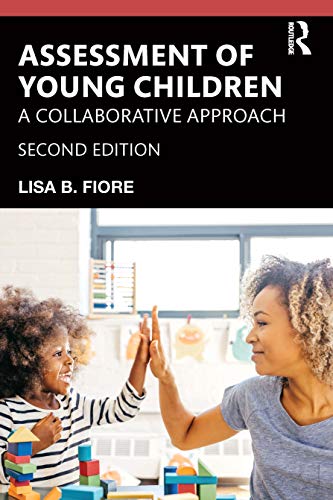 Beispielbild fr Assessment of Young Children: A Collaborative Approach zum Verkauf von Blackwell's