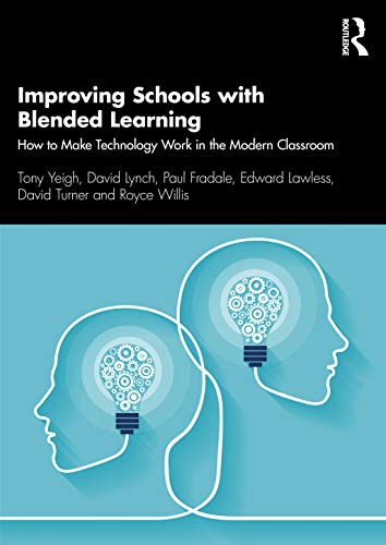 Beispielbild fr Improving Schools with Blended Learning : How to Make Technology Work in the Modern Classroom zum Verkauf von Buchpark