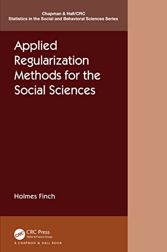 9780367408787: Applied Regularization Methods for the Social Sciences