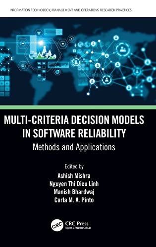 Imagen de archivo de Multi-Criteria Decision Models in Software Reliability: Methods and Applications a la venta por THE SAINT BOOKSTORE