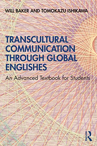 Beispielbild fr Transcultural Communication Through Global Englishes: An Advanced Textbook for Students zum Verkauf von Blackwell's