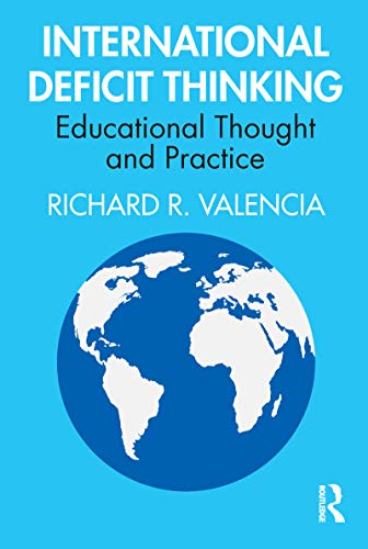 Beispielbild fr International Deficit Thinking: Educational Thought and Practice zum Verkauf von Blackwell's