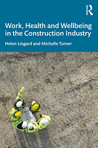 Beispielbild fr Work, Health and Wellbeing in the Construction Industry zum Verkauf von BooksRun