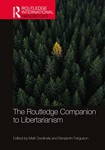 Stock image for The Routledge Companion to Libertarianism (Routledge International Handbooks) for sale by Books From California