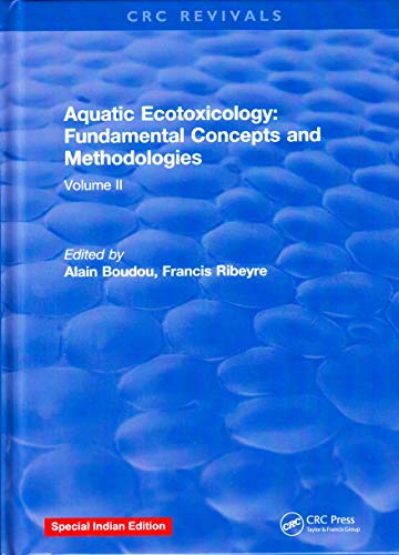 9780367411831: Aquatic Ecotoxicology: Volume 2: Fundamental Concepts and Methodologies (Special Indian Edition/ Reprint Year- 2020)
