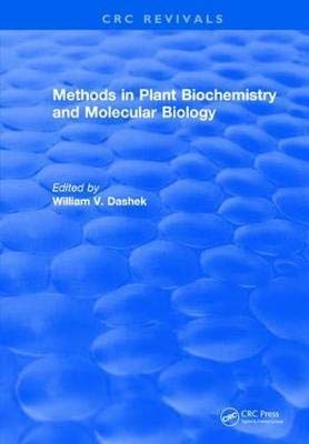 Beispielbild fr Methods in Plant Biochemistry and Molecular Biology [Special Indian Edition - Reprint Year: 2020] zum Verkauf von Mispah books