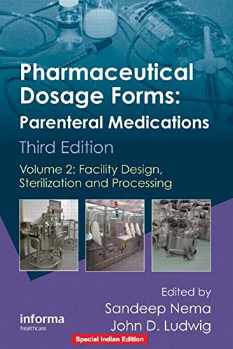 9780367412517: Pharmaceutical Dosage Forms - Parenteral Medications: Volume 2: Facility Design, Sterilization And Processing