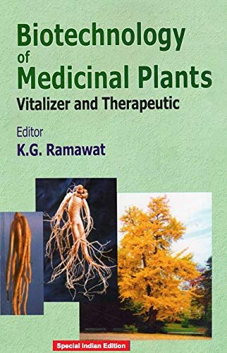Stock image for Biotechnology of Medicinal Plants: Vitalizer and Therapeutic(Special Indian Edition/ Reprint Year : 2020) for sale by Mispah books