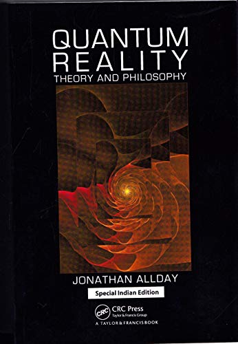 Stock image for Quantum Reality: Theory and Philosophy (Special Indian Edition - Reprint Year: 2020) for sale by Mispah books
