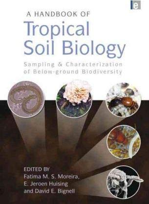 Beispielbild fr A Handbook of Tropical Soil Biology: Sampling and Characterization of Below-ground Biodiversity zum Verkauf von Mispah books