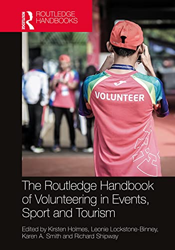 Stock image for Routledge Handbook of Volunteering in Events, Sport and Tourism for sale by Basi6 International