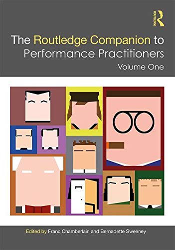 Stock image for The Routledge Companion to Performance Practitioners: Volume 1 (Routledge Companions) for sale by Chiron Media