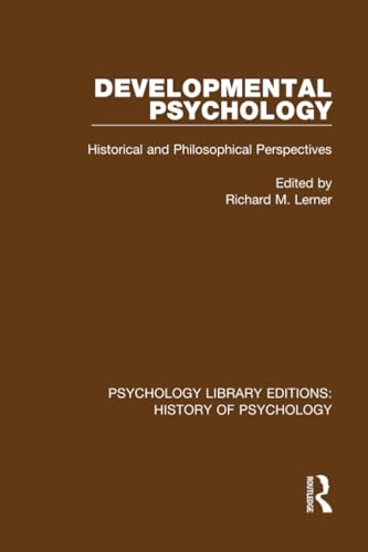 Imagen de archivo de Developmental Psychology: Historical and Philosophical Perspectives a la venta por Revaluation Books