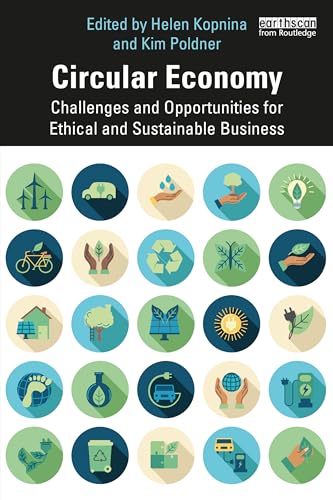 9780367418649: Circular Economy: Challenges and Opportunities for Ethical and Sustainable Business