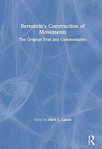 Stock image for Bernstein's Construction of Movements: Original Text and Commentaries for sale by Chiron Media