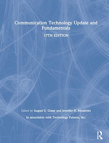 Stock image for Communication Technology Update and Fundamentals: 17th Edition for sale by Chiron Media