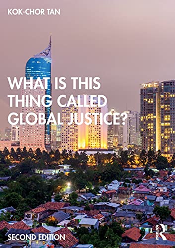Beispielbild fr What Is This Thing Called Global Justice? zum Verkauf von Blackwell's