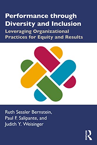 Stock image for Performance through Diversity and Inclusion: Leveraging Organizational Practices for Equity and Results for sale by Blackwell's