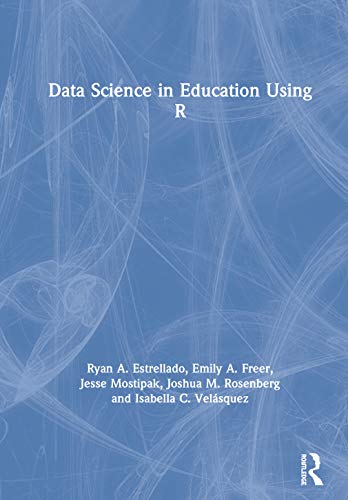 9780367422240: Data Science in Education Using R