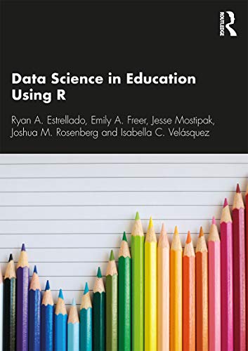 9780367422257: Data Science in Education Using R