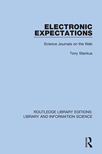 Beispielbild fr Electronic Expectations: Science Journals on the Web zum Verkauf von Blackwell's