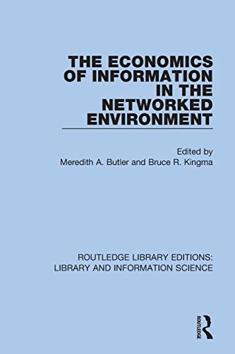 Stock image for The Economics of Information in the Networked Environment for sale by Blackwell's