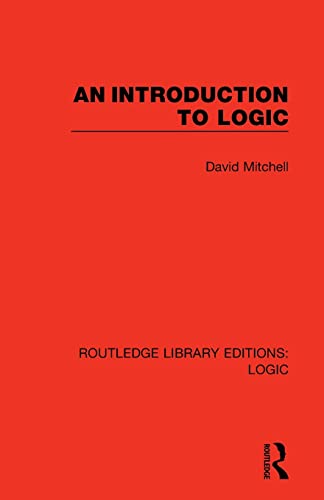9780367426231: An Introduction to Logic (Routledge Library Editions: Logic)