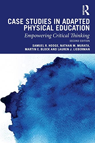 Imagen de archivo de Case Studies in Adapted Physical Education: Empowering Critical Thinking a la venta por Indiana Book Company