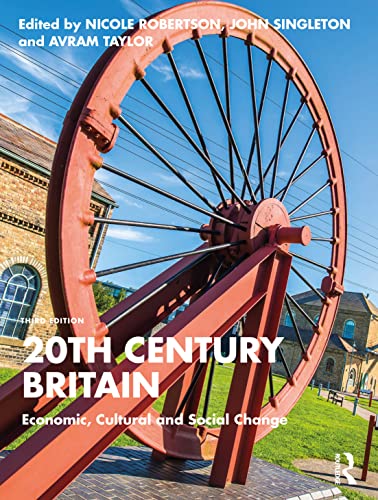 Beispielbild fr 20th Century Britain : Economic, Cultural and Social Change zum Verkauf von GreatBookPrices