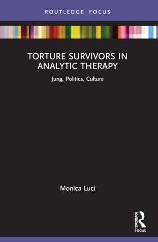 Beispielbild fr Torture Survivors in Analytic Therapy zum Verkauf von Blackwell's