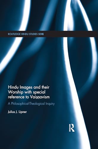 Beispielbild fr Hindu Images and their Worship with special reference to Vaisnavism: A philosophical-theological inquiry zum Verkauf von Blackwell's