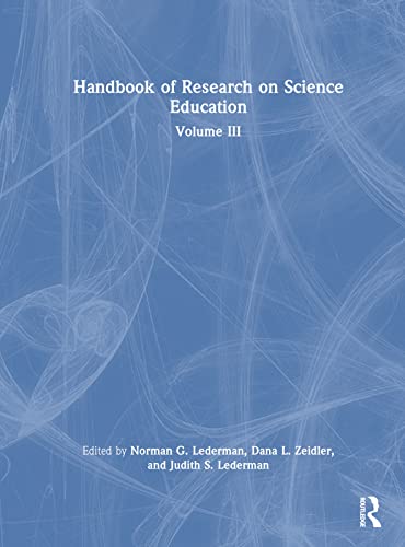 Imagen de archivo de Handbook of Research on Science Education: Volume III (Teaching and Learning in Science Series) a la venta por GF Books, Inc.
