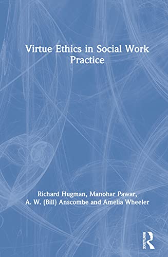 Stock image for Virtue Ethics in Social Work Practice for sale by Chiron Media