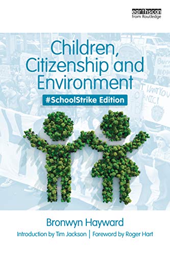 Beispielbild fr Children, Citizenship and Environment: #SchoolStrike Edition zum Verkauf von Blackwell's