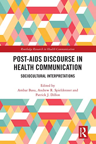 9780367430481: Post-AIDS Discourse in Health Communication: Sociocultural Interpretations