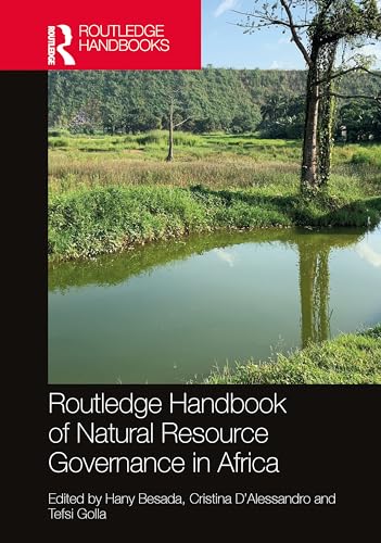 9780367430924: Routledge Handbook of Natural Resource Governance in Africa