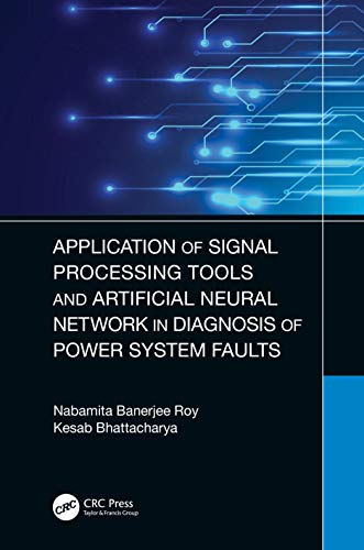 9780367431136: Application of Signal Processing Tools and Artificial Neural Network in Diagnosis of Power System Faults