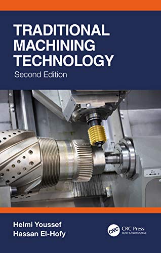 Stock image for Traditional Machining Technology: Machine Tools and Operations for sale by Books Puddle