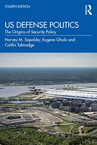 Imagen de archivo de US Defense Politics a la venta por Blackwell's