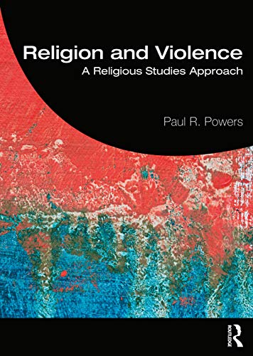 Beispielbild fr Religion and Violence : A Religious Studies Approach zum Verkauf von Blackwell's