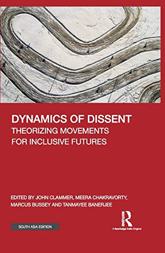 Imagen de archivo de Dynamics of Dissent: Theorizing Movements For Inclusive Futures a la venta por Kanic Books
