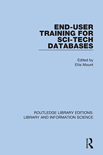 Stock image for End-User Training for Sci-Tech Databases for sale by Blackwell's