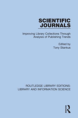 Beispielbild fr Scientific Journals: Improving Library Collections Through Analysis of Publishing Trends zum Verkauf von Blackwell's