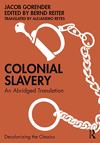 Stock image for Colonial Slavery (Decolonizing the Classics) for sale by GF Books, Inc.