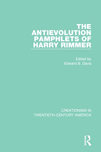 Stock image for The Antievolution Pamphlets of Harry Rimmer: 6 (Routledge Revivals: Creationism in Twentieth-Century America) for sale by Chiron Media