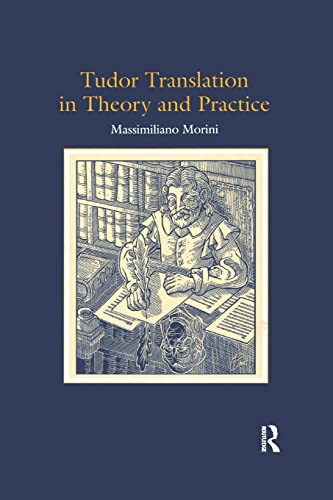 Imagen de archivo de Tudor Translation in Theory and Practice a la venta por Blackwell's